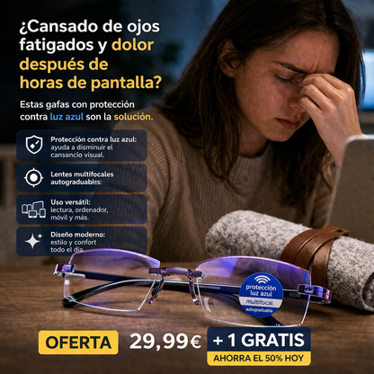 Gafas Multifocales Antifatiga con Filtro de Luz Azul